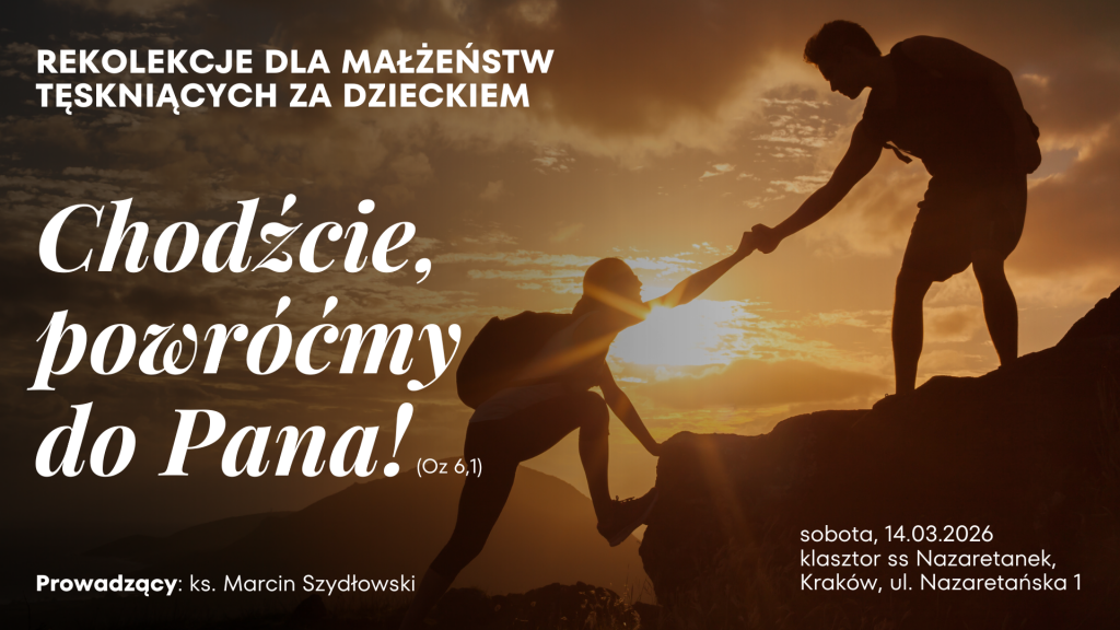 Dzień skupienia dla par tęskniących za dzieckiem